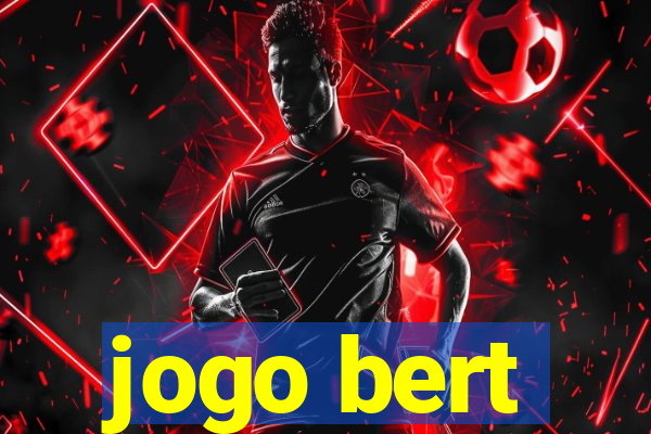 jogo bert